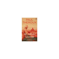Paul Theroux Burma Sahib (pocket, eng)