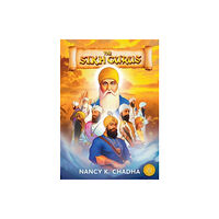 Westland Publications Limited The Sikh Gurus (häftad, eng)