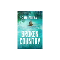 Clare Leslie Hall Broken Country (häftad, eng)