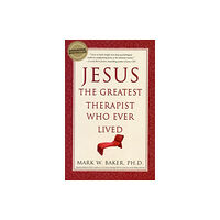 Harpercollins publishers inc Jesus, the Greatest Therapist Who Ever Lived (häftad, eng)