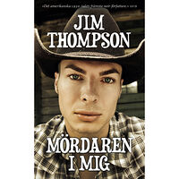 Jim Thompson Mördaren i mig (pocket)
