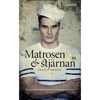 Jean Genet Matrosen och stjärnan (pocket)
