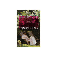 Elin Ruuth Konsterna (pocket)