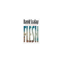David Szalay Flesh (häftad, eng)