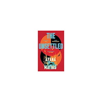 Ayana Mathis The Unsettled (pocket, eng)