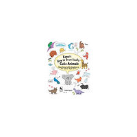 Angela Nguyen Kawaii: How to Draw Really Cute Animals (pocket, eng)