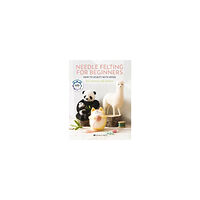 Roz Dace Needle Felting for Beginners (pocket, eng)