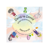 Baharan Kazemi Daryá och Donyá - Májerá-ye eid - Högtidsäventyret (inbunden, per)