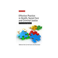 Open University Press Effective Practice in Health, Social Care and Criminal Justice (häftad, eng)