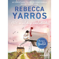 Rebecca Yarros Allt vi aldrig avslutade (bok, danskt band)