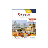 Hodder Education Spanish for the IB MYP 1-3 Phases 3-4 (häftad, eng)