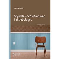 Carl Svernlöv Styrelse- och vd-ansvar i aktiebolaget (häftad)