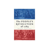 Cornell University Press The People's Revolution of 1789 (inbunden, eng)