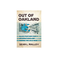 Cornell University Press Out of Oakland (häftad, eng)