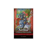 University of wales press Arthur in Medieval Welsh Literature (häftad, eng)