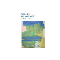 Marsilio Willem de Kooning and Italy (inbunden, eng)