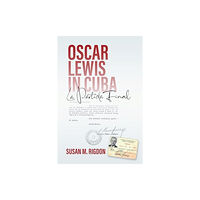 Berghahn Books Oscar Lewis in Cuba (inbunden, eng)