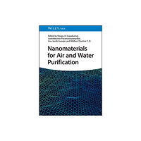 Wiley-VCH Verlag GmbH Nanomaterials for Air and Water Purification (inbunden, eng)