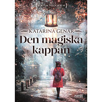 Katarina Genar Den magiska kappan (bok, kartonnage)