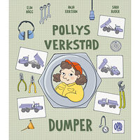 Anja Eriksson Pollys verkstad. Dumper (inbunden)