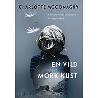 Lavender Lit En vild mörk kust (inbunden)