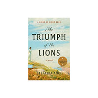 Stefania Auci The Triumph of the Lions (pocket, eng)