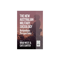 Berghahn Books The New Australian Military Sociology (inbunden, eng)