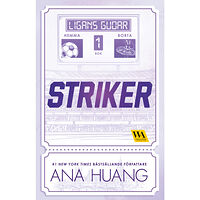 Ana Huang Striker (häftad)