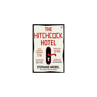Stephanie Wrobel The Hitchcock Hotel (pocket, eng)