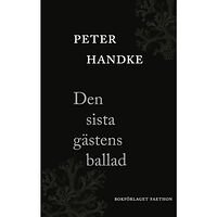 Bokförlaget Faethon Den sista gästens ballad (inbunden)