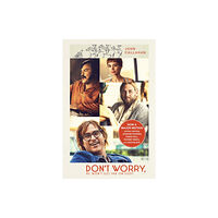 Atlantic Books Don't Worry, He Won't Get Far On Foot (häftad, eng)