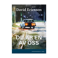 David Ericsson Du är en av oss (inbunden)