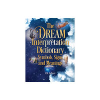Visible Ink Press The Dream Interpretation Dictionary: Symbols, Signs, And Meanings (häftad, eng)
