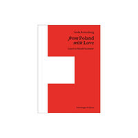 Scheidegger und Spiess AG, Verlag From Poland with Love (inbunden, eng)