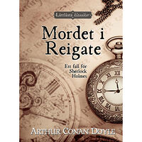 Arthur Conan Doyle Mordet i Reigate (inbunden)