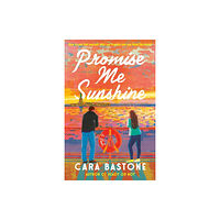Cara Bastone Promise Me Sunshine (häftad, eng)