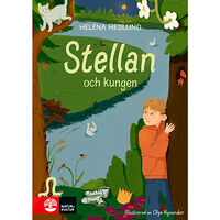 Helena Hedlund Stellan och kungen (inbunden)
