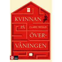 Claire Messud Kvinnan på övervåningen (pocket)