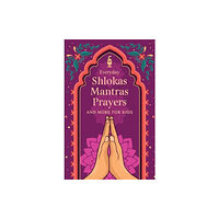 Westland Publications Limited Everyday Shlokas Mantras Prayers (häftad, eng)
