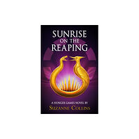 Suzanne Collins Sunrise on the Reaping (inbunden, eng)