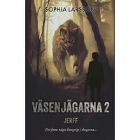 Sophia Larsson Väsenjägarna 2 : Jerff (bok, danskt band)