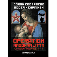 Roger Kempainen Operation Madonna Litta (inbunden)