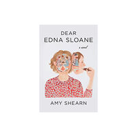 Red Hen Press Dear Edna Sloane (häftad, eng)