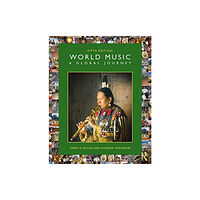 Taylor & francis ltd World Music: A Global Journey (häftad, eng)