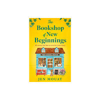 Jen Mouat The Bookshop of New Beginnings (häftad, eng)