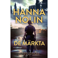 Hanna Nolin De märkta (inbunden)