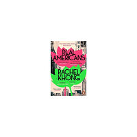 Rachel Khong Real Americans (pocket, eng)