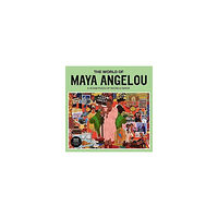Caged Bird Legacy The World of Maya Angelou