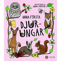 Emma Jansson Mina första djurungar (inbunden)
