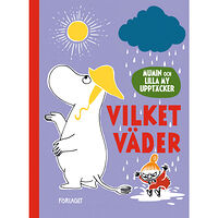 Förlaget M Mumin och Lilla My upptäcker. Vilket väder (bok, board book)